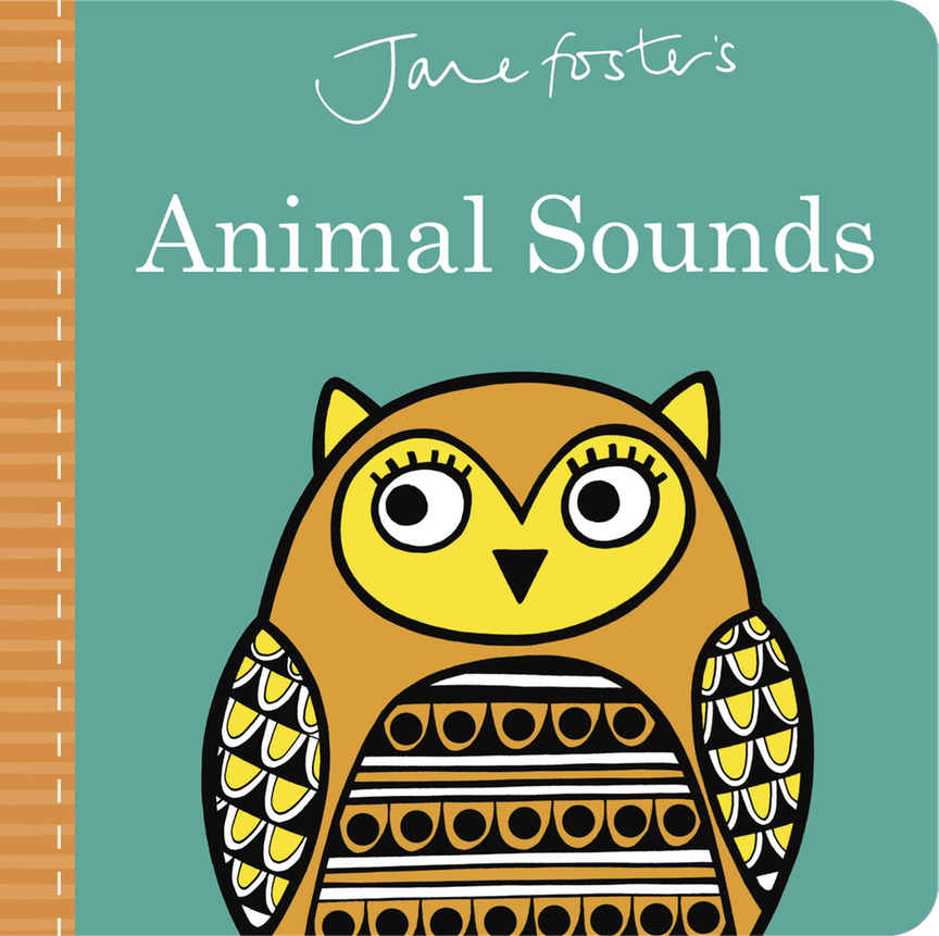 Jane Foster's Animal Sounds - little bee books