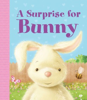 A Surprise For Bunny - little bee books