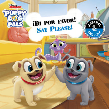 Puppy Dog Pals - Say Please! BB