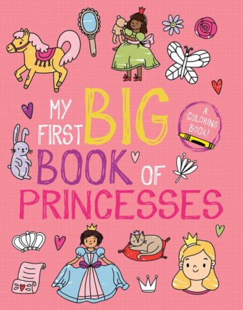 my-first-big-book-of-princesses-9781499809138_xlg