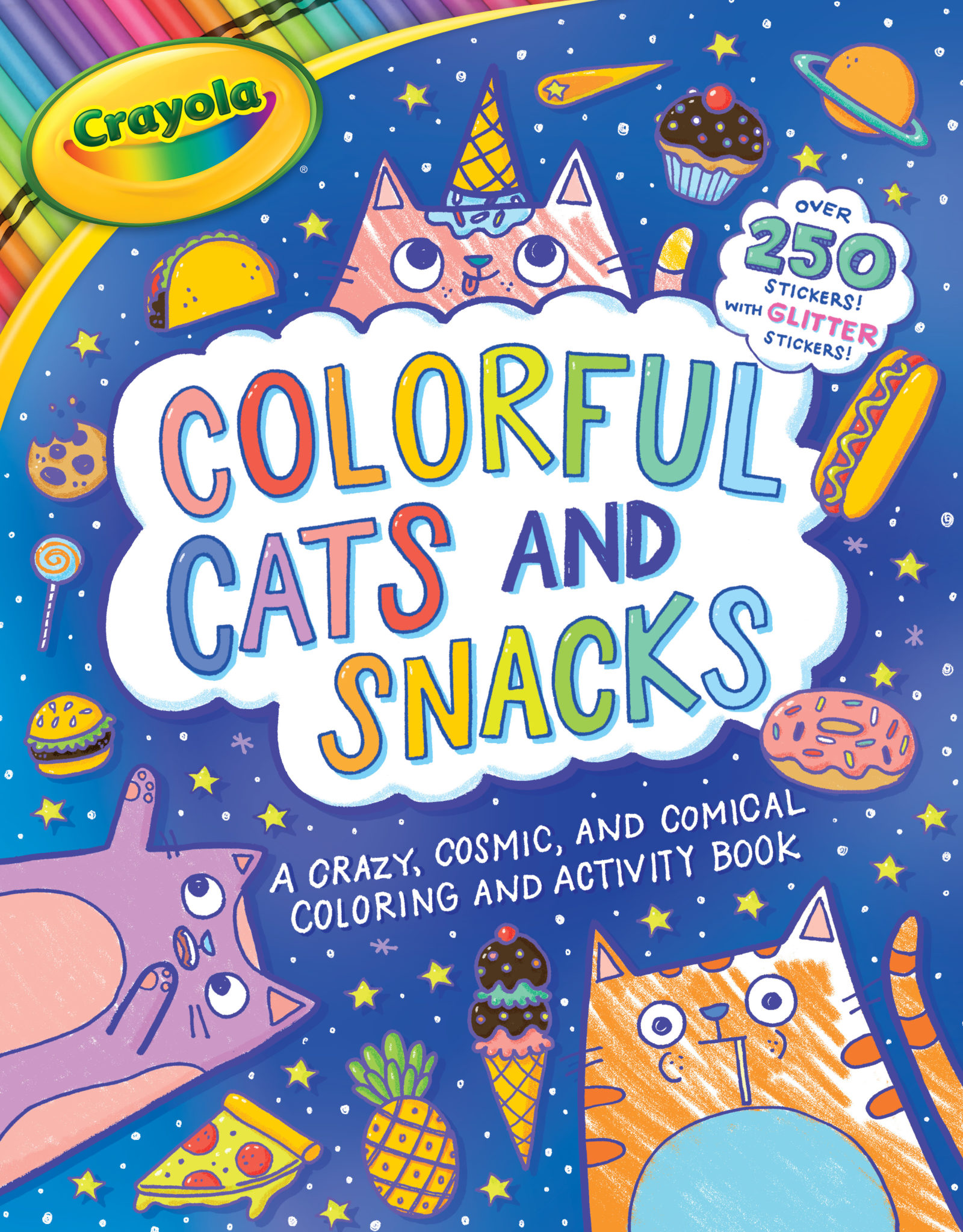 Crayola Colorful Cats And Snacks (A Crayola Coloring Glitter Sticker