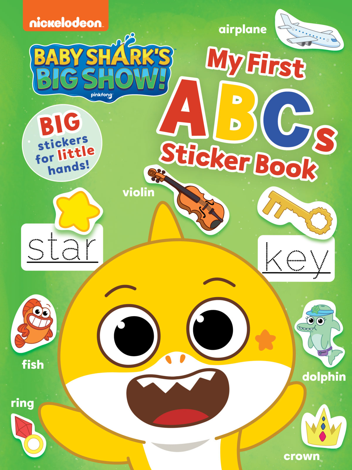 Baby Shark’s Big Show!: My First ABCs Sticker Book